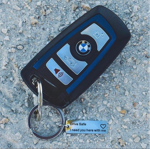 DRIVE SAFE KEYCHAIN